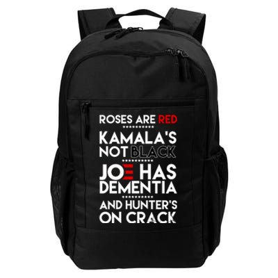 Roses Are Red Kamala's Not Black Joe Has Dementia And Hunters On Crack Daily Commute Backpack