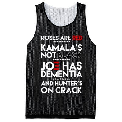 Roses Are Red Kamala's Not Black Joe Has Dementia And Hunters On Crack Mesh Reversible Basketball Jersey Tank