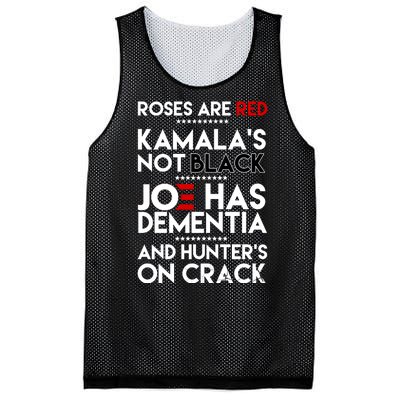 Roses Are Red Kamala's Not Black Joe Has Dementia And Hunters On Crack Mesh Reversible Basketball Jersey Tank