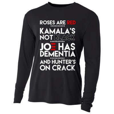 Roses Are Red Kamala's Not Black Joe Has Dementia And Hunters On Crack Cooling Performance Long Sleeve Crew