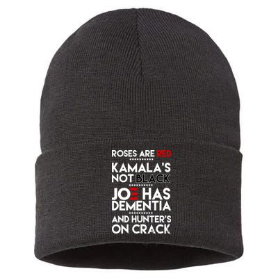 Roses Are Red Kamala's Not Black Joe Has Dementia And Hunters On Crack Sustainable Knit Beanie