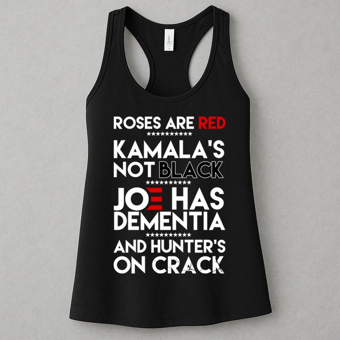 Roses Are Red Kamala's Not Black Joe Has Dementia And Hunters On Crack Womens Tank Top