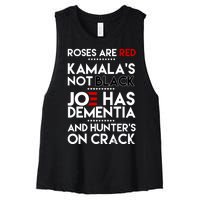 Roses Are Red Kamala's Not Black Joe Has Dementia And Hunters On Crack Women's Racerback Cropped Tank