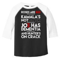 Roses Are Red Kamala's Not Black Joe Has Dementia And Hunters On Crack Toddler Fine Jersey T-Shirt