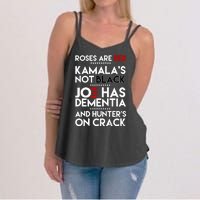 Roses Are Red Kamala's Not Black Joe Has Dementia And Hunters On Crack Women's Strappy Tank