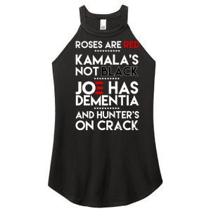 Roses Are Red Kamala's Not Black Joe Has Dementia And Hunters On Crack Women’s Perfect Tri Rocker Tank