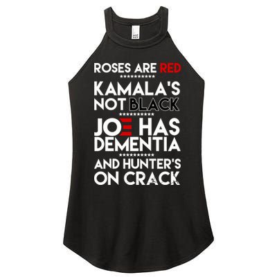 Roses Are Red Kamala's Not Black Joe Has Dementia And Hunters On Crack Women's Perfect Tri Rocker Tank
