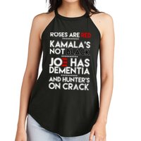 Roses Are Red Kamala's Not Black Joe Has Dementia And Hunters On Crack Women's Perfect Tri Rocker Tank