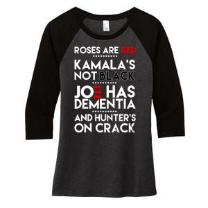 Roses Are Red Kamala's Not Black Joe Has Dementia And Hunters On Crack Women's Tri-Blend 3/4-Sleeve Raglan Shirt