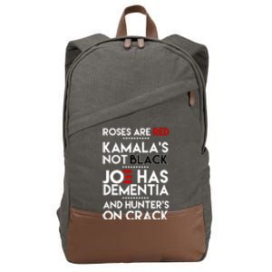 Roses Are Red Kamala's Not Black Joe Has Dementia And Hunters On Crack Cotton Canvas Backpack