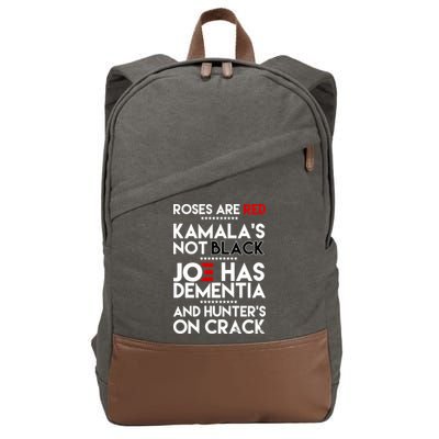 Roses Are Red Kamala's Not Black Joe Has Dementia And Hunters On Crack Cotton Canvas Backpack