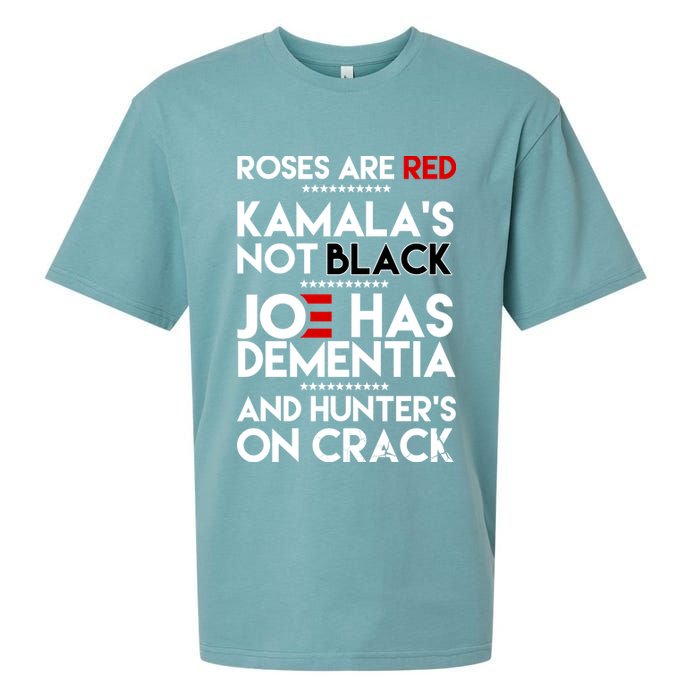 Roses Are Red Kamala's Not Black Joe Has Dementia And Hunters On Crack Sueded Cloud Jersey T-Shirt