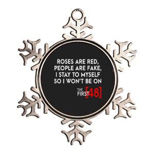 Rose Are Red People Are Fake I Stay To Myself The First 48 Metallic Star Ornament