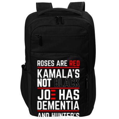 Roses Are Red Kamalas Not Black Joe Has Dementia And Hunters On Crack Impact Tech Backpack