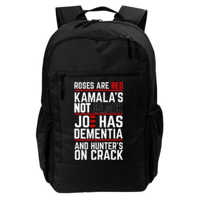 Roses Are Red Kamalas Not Black Joe Has Dementia And Hunters On Crack Daily Commute Backpack