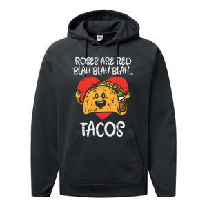 Roses Are Red Blah Tacos Funny Valentine Day Food Lover Gift Performance Fleece Hoodie