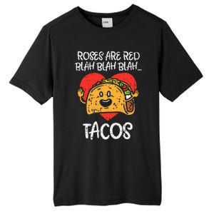 Roses Are Red Blah Tacos Funny Valentine Day Food Lover Gift Tall Fusion ChromaSoft Performance T-Shirt