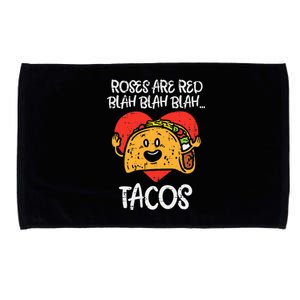 Roses Are Red Blah Tacos Funny Valentine Day Food Lover Gift Microfiber Hand Towel