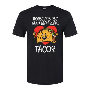 Roses Are Red Blah Tacos Funny Valentine Day Food Lover Gift Softstyle CVC T-Shirt