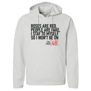 Roses Are Red People Are Fake Wont Be On The First 48 Performance Fleece Hoodie