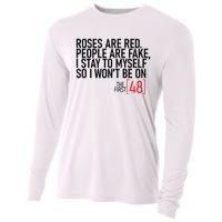 Roses Are Red People Are Fake Wont Be On The First 48 Cooling Performance Long Sleeve Crew