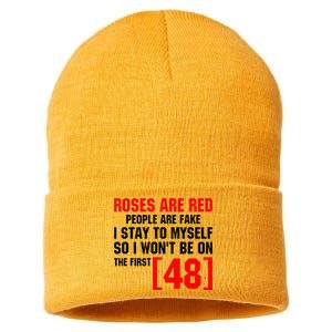 Roses Are Red People Are Fake I Stay To Myself First 48 Sustainable Knit Beanie