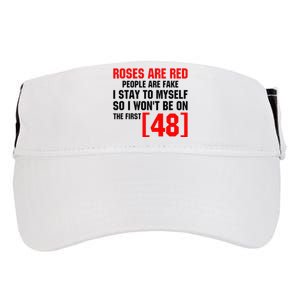 Roses Are Red People Are Fake I Stay To Myself First 48 Adult Drive Performance Visor