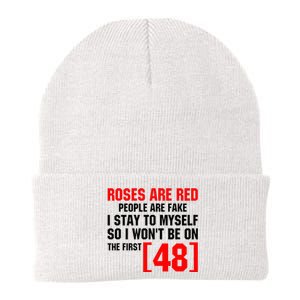 Roses Are Red People Are Fake I Stay To Myself First 48 Knit Cap Winter Beanie