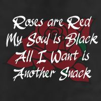 Roses Are Red My Soul Is Black All I Want Is Another Snack 15oz Campfire Ceramic Mug