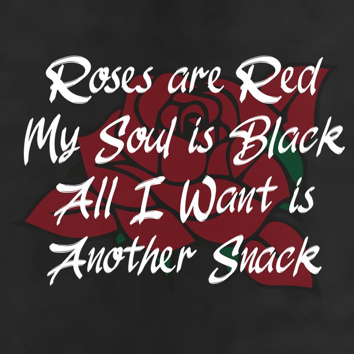 Roses Are Red My Soul Is Black All I Want Is Another Snack 15oz Campfire Ceramic Mug