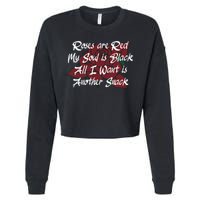 Roses Are Red My Soul Is Black All I Want Is Another Snack Cropped Pullover Crew