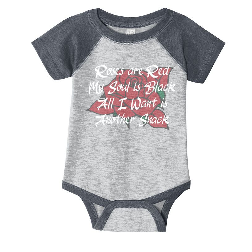 Roses Are Red My Soul Is Black All I Want Is Another Snack Infant Baby Jersey Bodysuit
