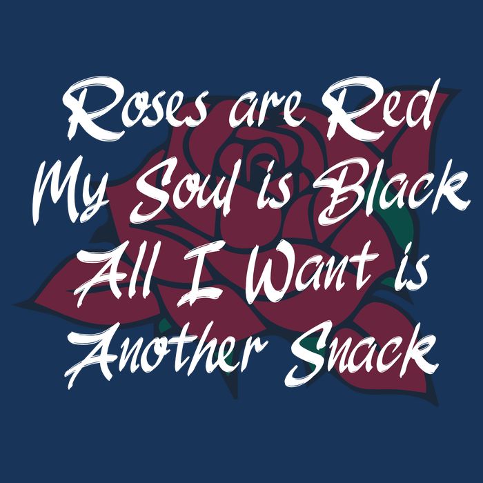 Roses Are Red My Soul Is Black All I Want Is Another Snack Visor