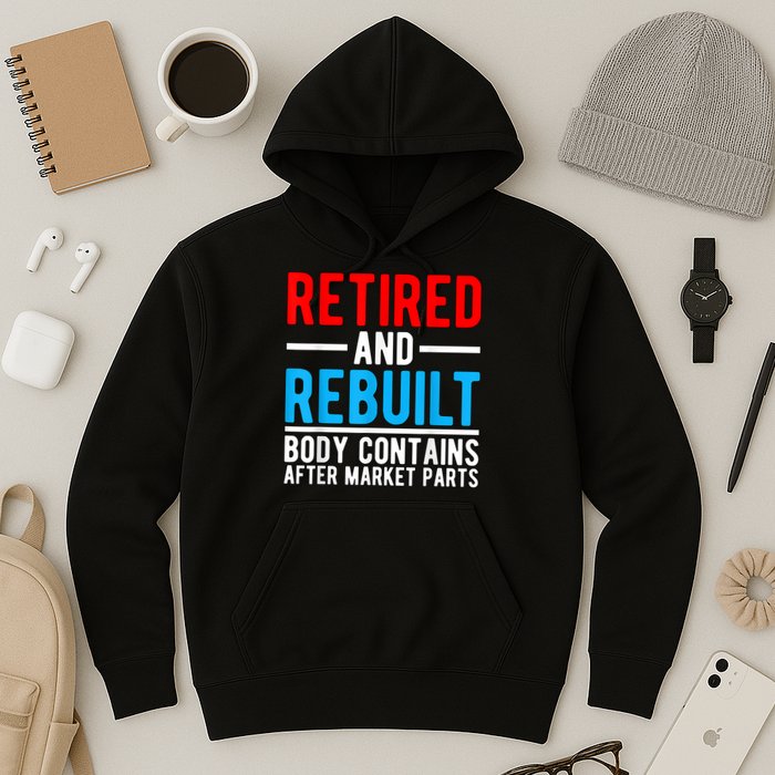 Retired and Rebuilt Hip Knee Replacement Parts Hoodie