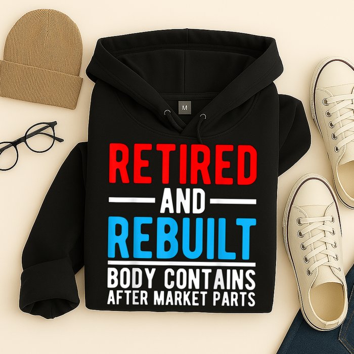 Retired and Rebuilt Hip Knee Replacement Parts Hoodie