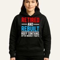 Retired and Rebuilt Hip Knee Replacement Parts Hoodie