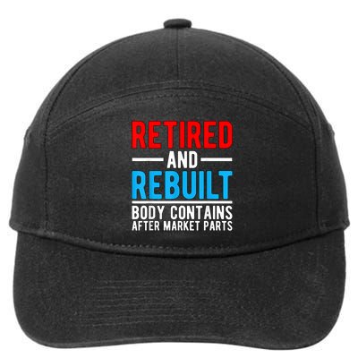 Retired and Rebuilt Hip Knee Replacement Parts 7-Panel Snapback Hat
