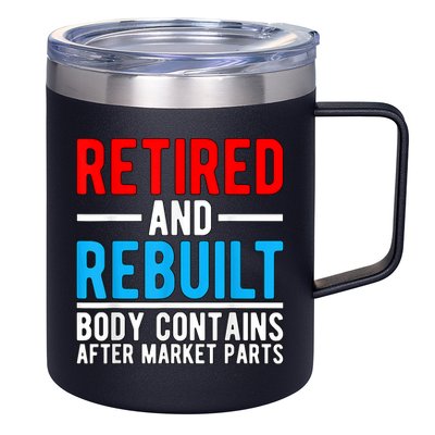 Retired and Rebuilt Hip Knee Replacement Parts 12oz Stainless Steel Coffee Mug