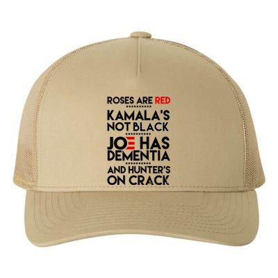 Roses Are Red Kamala's Not Black Joe Has Dementia And Hunters On Crack Yupoong Adult 5-Panel Trucker Hat