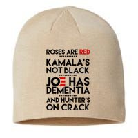 Roses Are Red Kamala's Not Black Joe Has Dementia And Hunters On Crack Sustainable Beanie