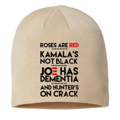 Roses Are Red Kamala's Not Black Joe Has Dementia And Hunters On Crack Sustainable Beanie