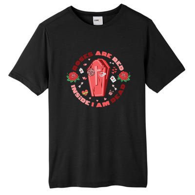 Roses Are Red Inside Im Dead Funny Skeleton Coffin Dark Cool Gift Tall Fusion ChromaSoft Performance T-Shirt