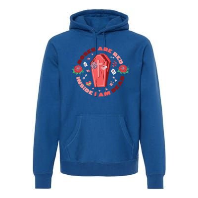 Roses Are Red Inside Im Dead Funny Skeleton Coffin Dark Cool Gift Premium Hoodie