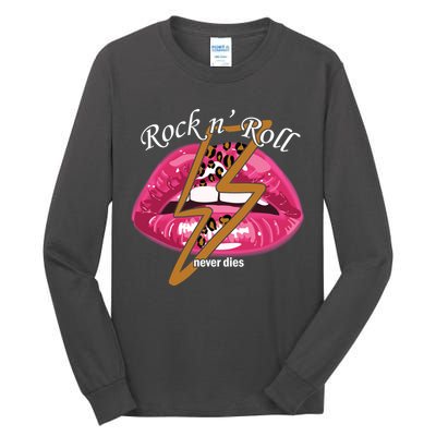 Rock And Roll Never Dies Lips Tall Long Sleeve T-Shirt