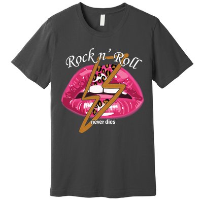 Rock And Roll Never Dies Lips Premium T-Shirt