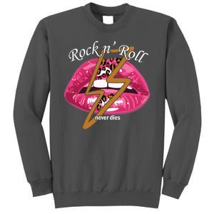 Rock And Roll Never Dies Lips Tall Sweatshirt