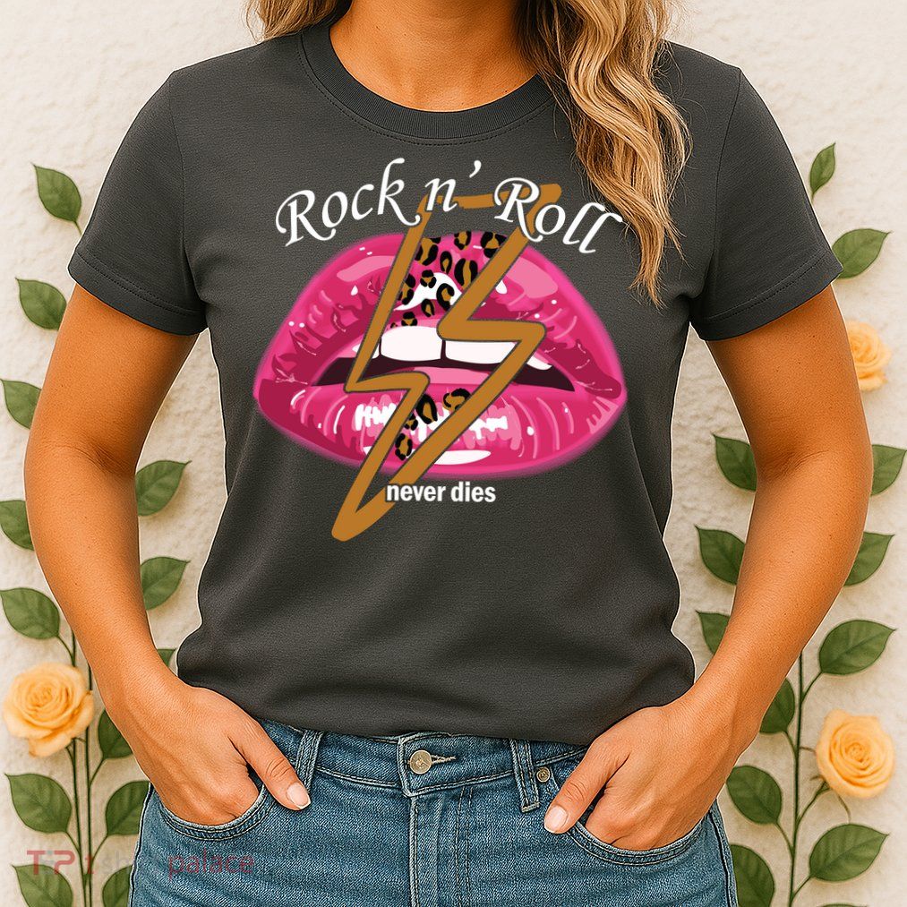 Rock And Roll Never Dies Lips Womens T-Shirt