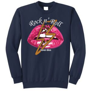 Rock And Roll Never Dies Lips Sweatshirt