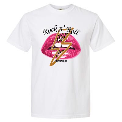 Rock And Roll Never Dies Lips Garment-Dyed Heavyweight T-Shirt