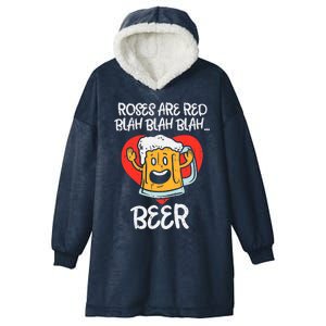 Roses Are Red Blah Beer Funny Valentines Day Drinking Gifts Hooded Wearable Blanket